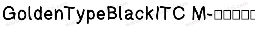 GoldenTypeBlackITC M字体转换